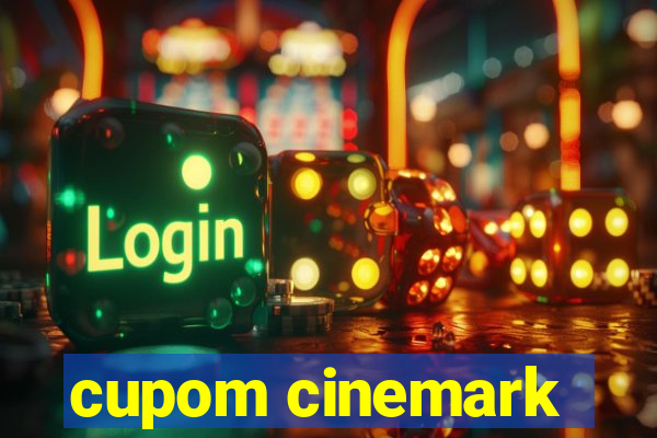 cupom cinemark